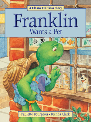 cover image of Franklin Wants a Pet